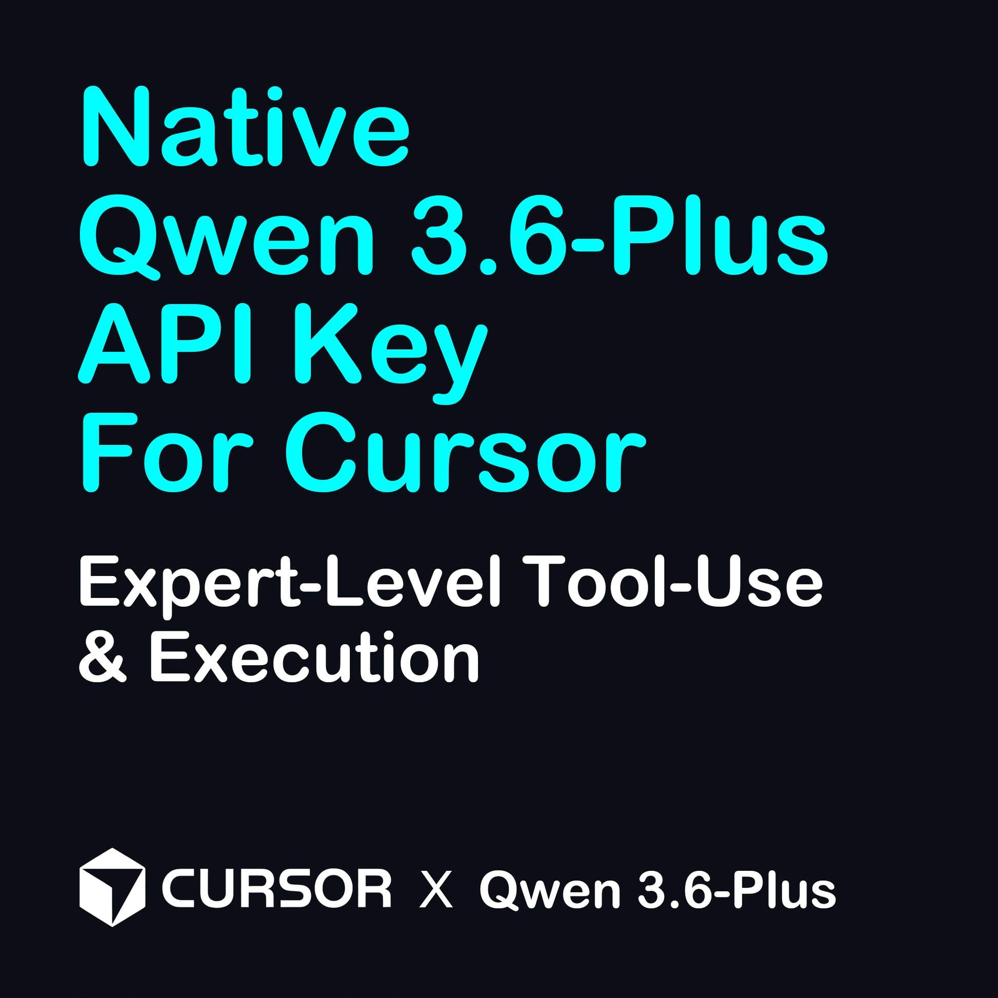 Expert-Level Tool-Use and Terminal Execution with Native Qwen 3.6-Plus Cursor API key. Zero-hallucination command control for environment setup.