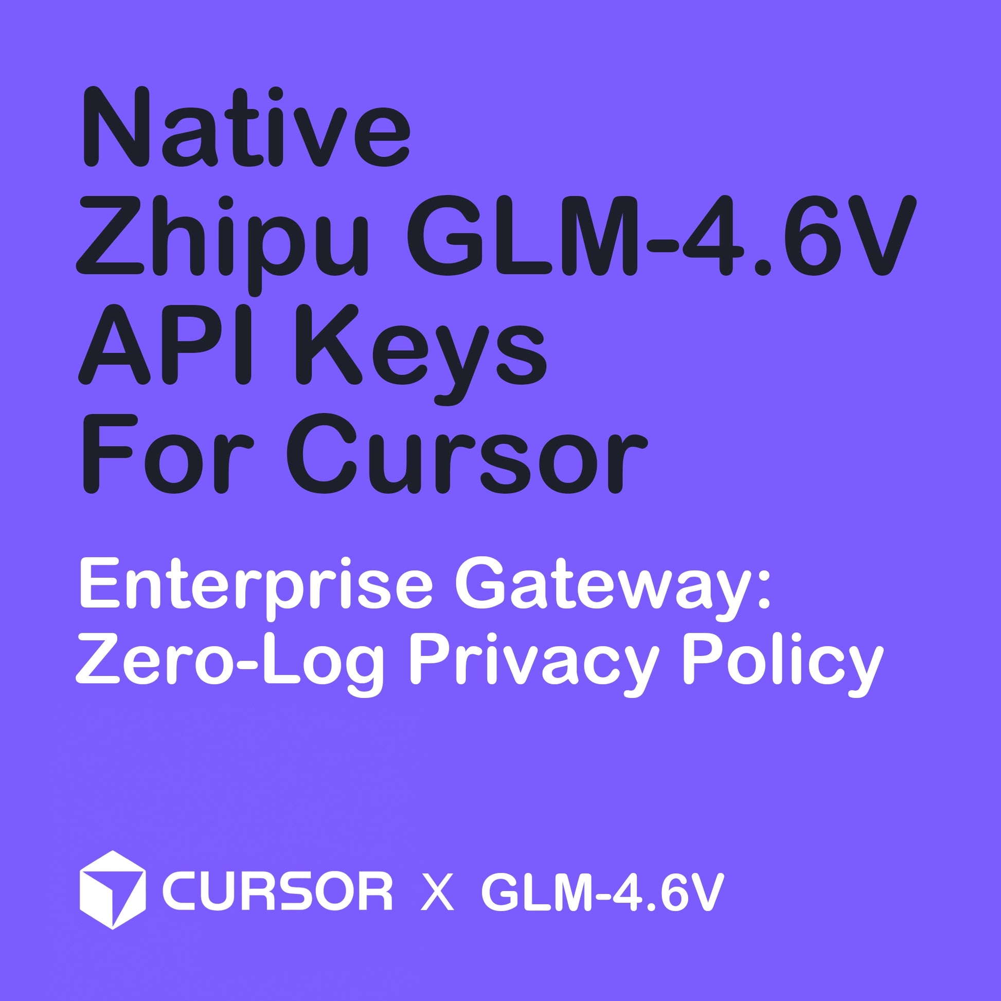 Privacy compliance image for enterprise users of Zhipu GLM-4.6V. Features the secure "Enterprise Gateway: Zero-Log Privacy Policy"