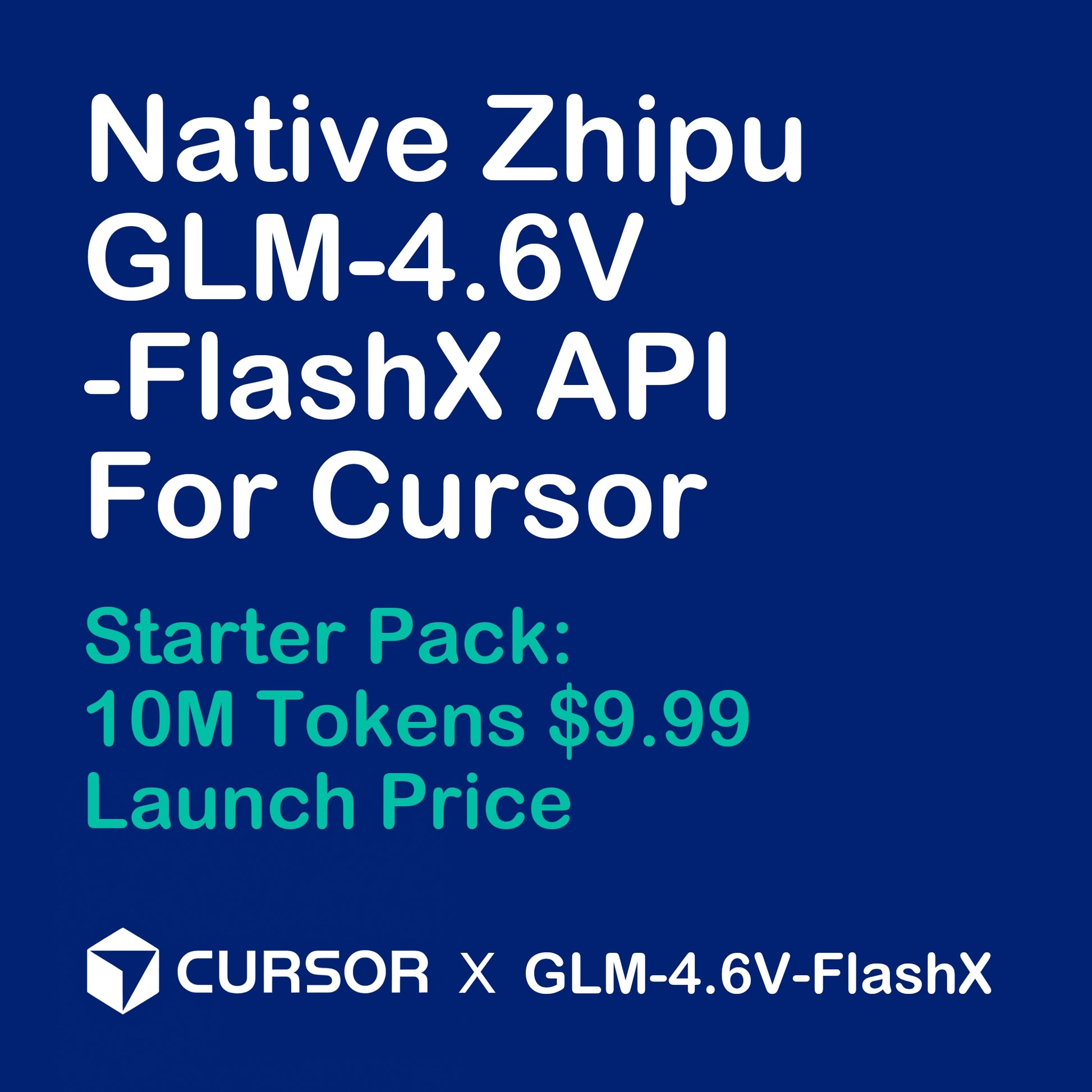 zhipu-glm-4-6v-flashx-cursor-starter-pack-9-99